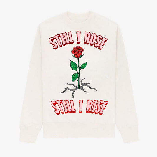 STILL I ROSE CREAM HEAVY BLEND FLEECE CREW - PINK LETTERS