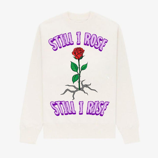 STILL I ROSE CREAM HEAVY BLEND FLEECE CREW - PURPLE LETTERS