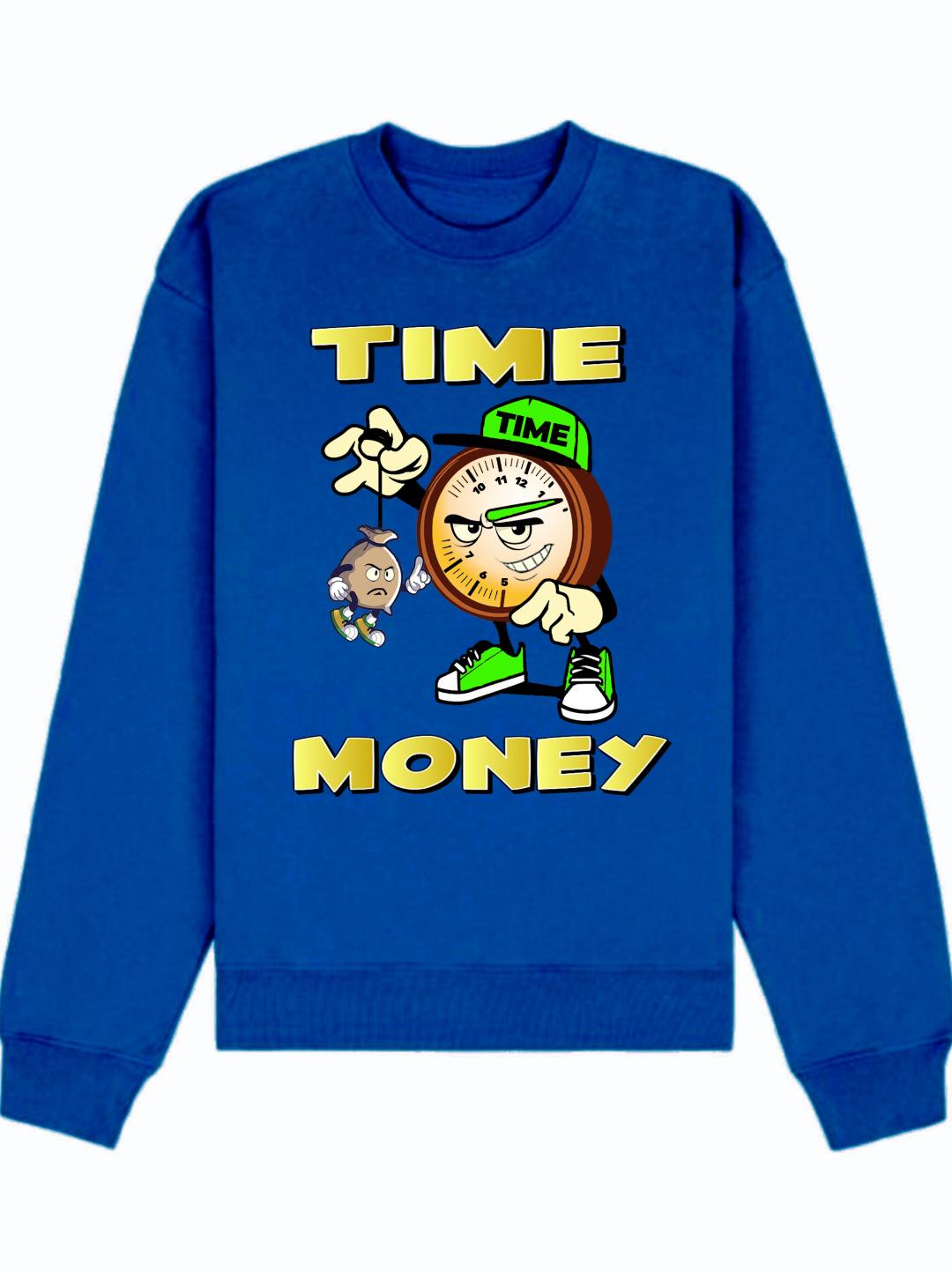 TIME IS MONEY BLUE SWEATSHIRT